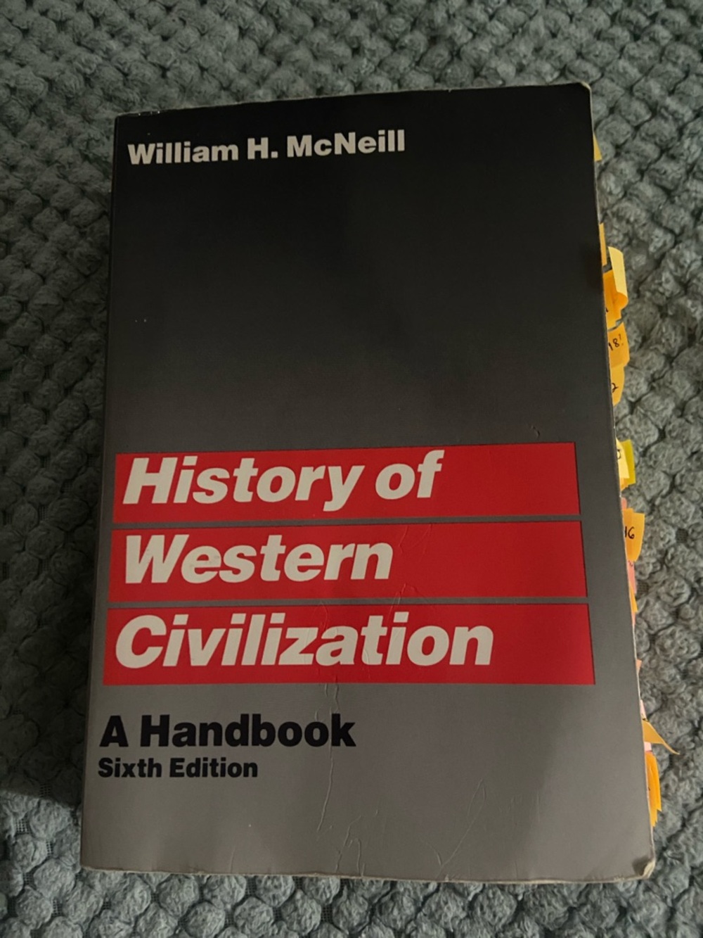 History of Western Civilization by William H. McNeill - Black/Gray/Red Cover